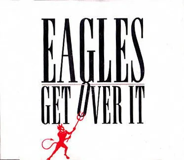 Get Over It by The Eagles (Dm)