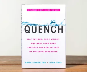 Quench: Beat Fatigue, Drop Weight, and Heal Your Body Through the New Science of Optimum Hydration